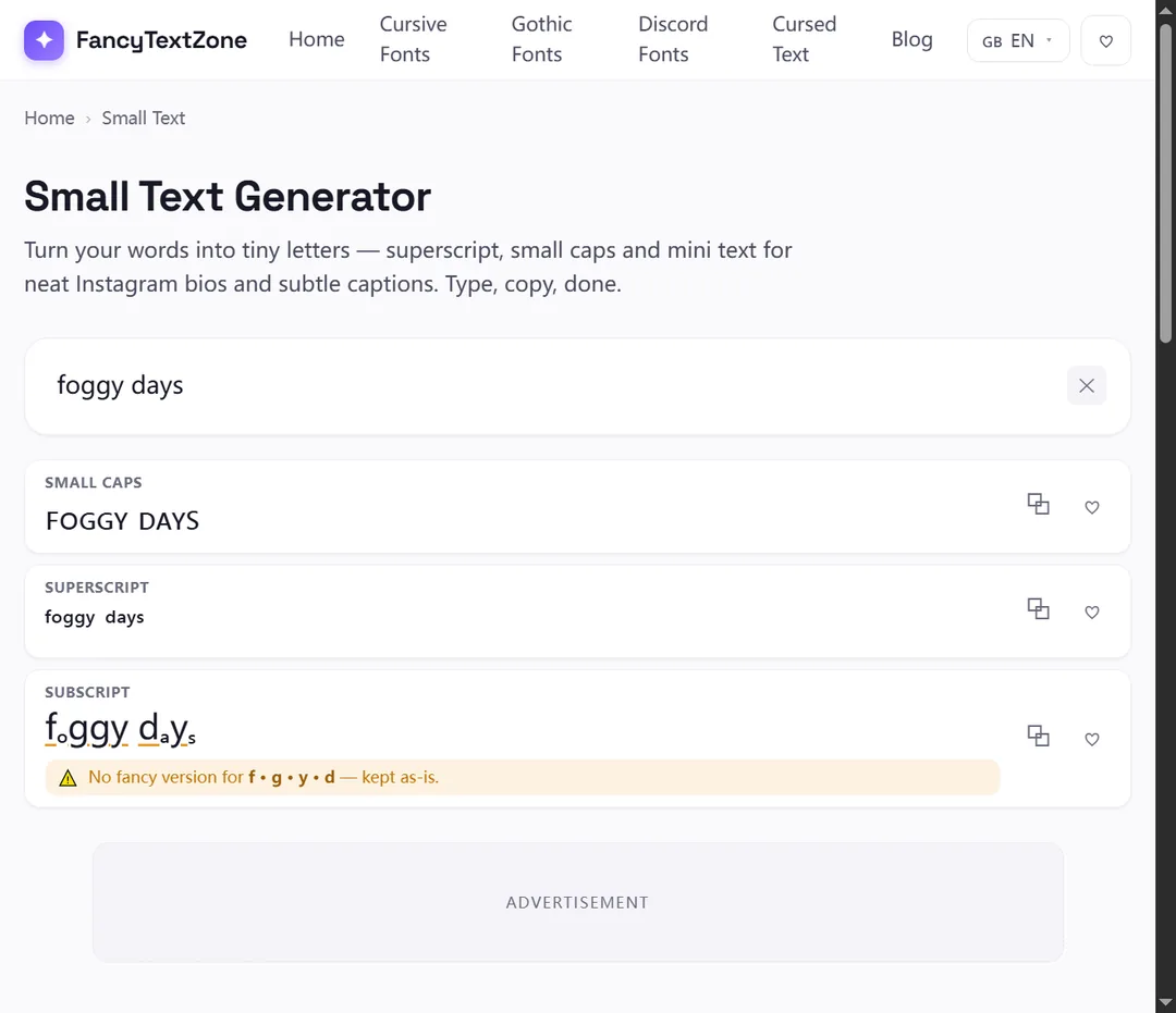 The small text generator converting “foggy days”: small caps and superscript convert fully, while subscript underlines the missing letters and shows the hint “No fancy version for f, g, y, d — kept as-is.”